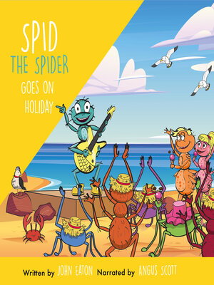 cover image of Spid the Spider Goes on Holiday